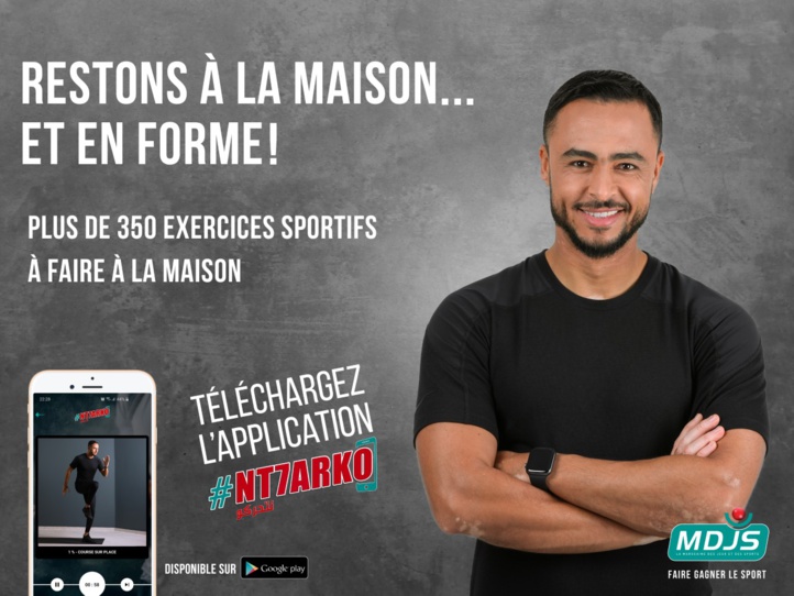 « NT7arko f’dar », une application pour bouger à la maison « NT7arko f’dar », une application pour bouger à la maison