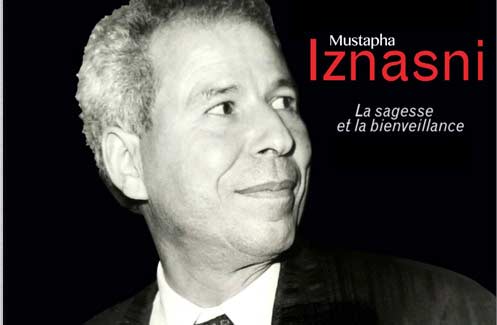 Journalisme : Mustapha Iznasni, un témoin dans le siècle Journalisme : Mustapha Iznasni, un témoin dans le siècle