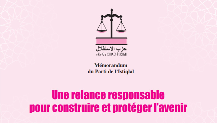 Relance économique et justice sociale : Le mémorandum de l’Istiqlal Relance économique et justice sociale : Le mémorandum de l’Istiqlal