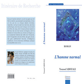 L’homme normal de Youssef Abouali : L’homme normal ou l’Etranger des temps modernes L’homme normal de Youssef Abouali : L’homme normal ou l’Etranger des temps modernes