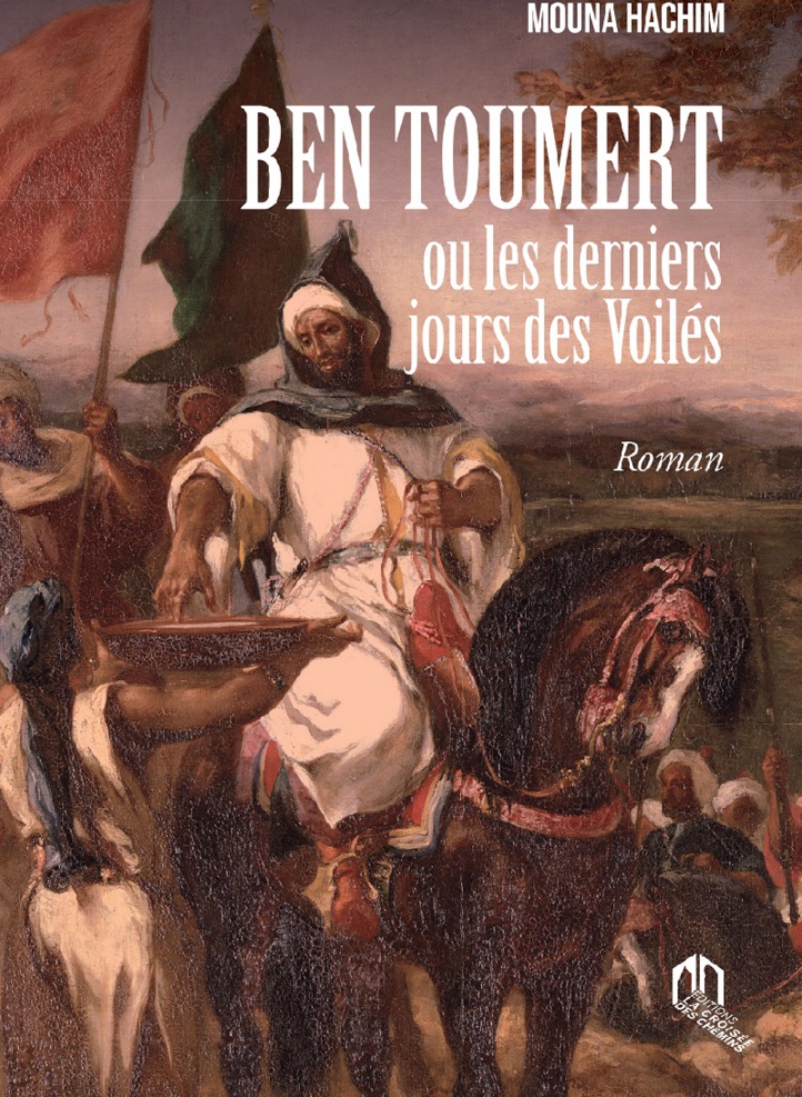 Ben Toumert ou les derniers jours des Voilés Ben Toumert ou les derniers jours des Voilés