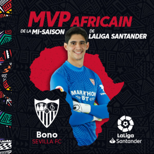 FC Séville: Yassine Bounou remporte le premier Trophée de Meilleur Africain en LaLiga à mi-saison