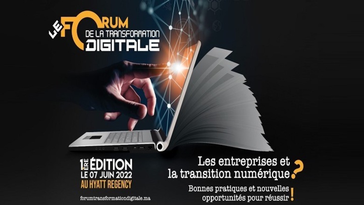 Casablanca : Lancement du Forum de la Transformation Digitale Casablanca : Lancement du Forum de la Transformation Digitale