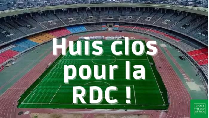 Eliminatoires CAN 2023 : RDC-Gabon à huis clos à cause du Maroc Eliminatoires CAN 2023 : RDC-Gabon à huis clos à cause du Maroc