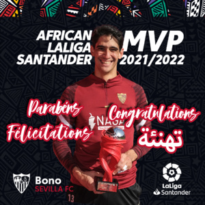MVP africain du championnat espagnol : Yassine Bounou félicité par LaLiga MVP africain du championnat espagnol : Yassine Bounou félicité par LaLiga