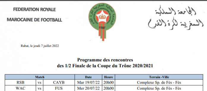 Coupe du Trône : Les demi-finales auront lieu au Complexe sportif de Fès les 19 et 20 juillet Coupe du Trône : Les demi-finales auront lieu au Complexe sportif de Fès les 19 et 20 juillet
