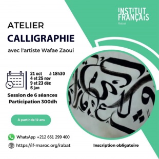 Rabat : L’Institut Français propose une initiation à la calligraphie Rabat : L’Institut Français propose une initiation à la calligraphie