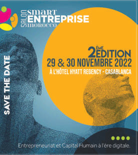 Casablanca / Salon : L’entrepreneuriat à l’ère digitale Casablanca / Salon : L’entrepreneuriat à l’ère digitale