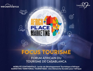 Région Casablanca-Settat: Premier Forum africain du tourisme Région Casablanca-Settat: Premier Forum africain du tourisme