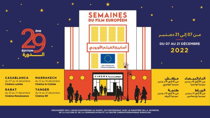 Casablanca / Festival : 29ème édition des Semaines du Film Européen Casablanca / Festival : 29ème édition des Semaines du Film Européen