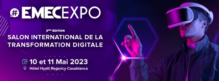 Casablanca ; 3ème édition du Salon International de la Transformation Digitale Casablanca ; 3ème édition du Salon International de la Transformation Digitale