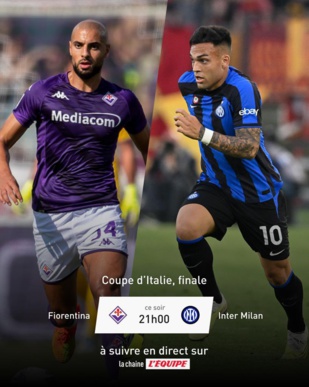 Coupe d’Italie/Finale Inter-Fiorentina :  Amrabet en finale ce soir, à quelle heure et sur quelle chaîne?