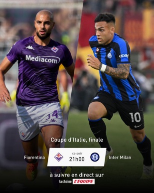 Coupe d’Italie/Finale Inter-Fiorentina : Amrabet en finale ce soir, à quelle heure et sur quelle chaîne? Coupe d’Italie/Finale Inter-Fiorentina : Amrabet en finale ce soir, à quelle heure et sur quelle chaîne?