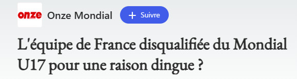 Spécial Mondial U17/ Possible disqualification de la France: Un binational franco-nigérien pourrait ‘’ éliminer’’ la France sur tapis vert !? Spécial Mondial U17/ Possible disqualification de la France: Un binational franco-nigérien pourrait ‘’ éliminer’’ la France sur tapis vert !?