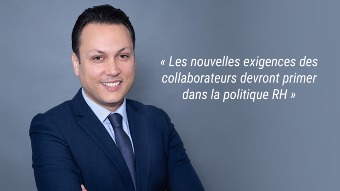 Interview avec Omar Layachi : « Les nouvelles exigences des collaborateurs devront primer dans la politique RH » Interview avec Omar Layachi : « Les nouvelles exigences des collaborateurs devront primer dans la politique RH »