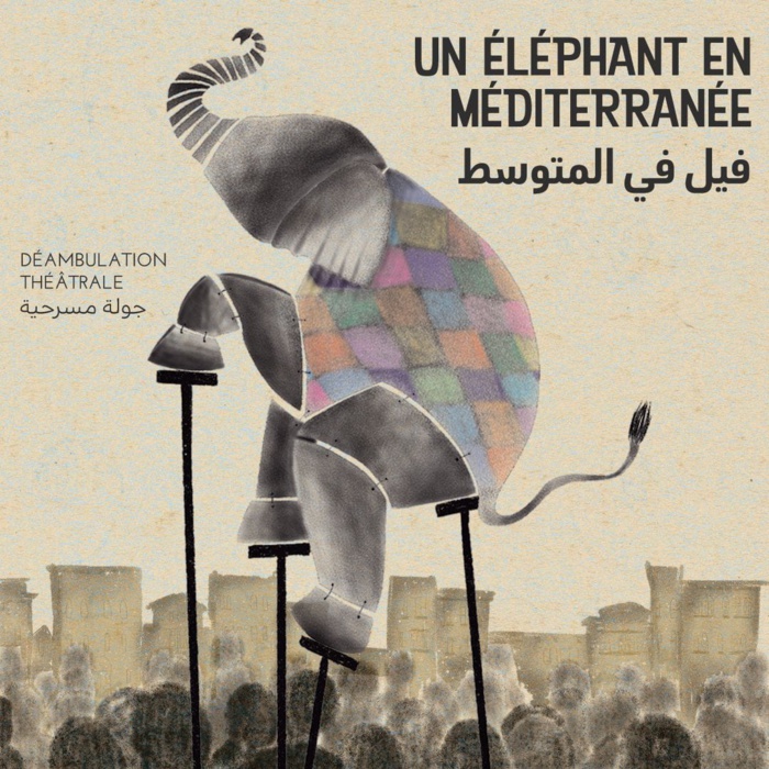 Spectacle : Un éléphant en Méditerranée Spectacle : Un éléphant en Méditerranée