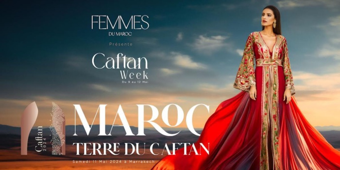 Caftan Week : Pour découvrir le savoir-faire ancestral marocain Caftan Week : Pour découvrir le savoir-faire ancestral marocain