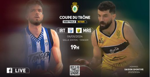 Basketball masculin/Demi-finales. Coupe du Trône:   Le retour aujourd'hui à Tanger et Salé