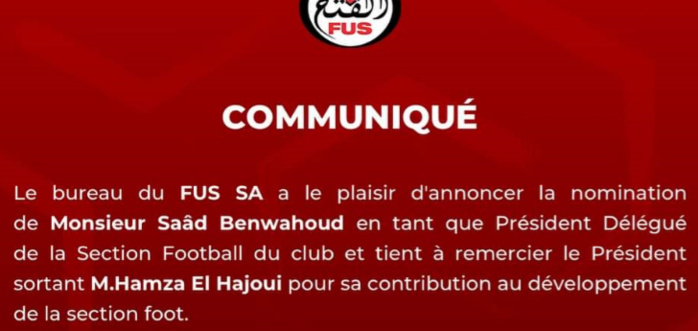 FUS . Football : M. Saâd Benwahoud, nouveau président-délégué