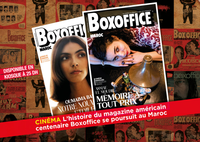Le mensuel "Boxoffice Maroc", un nouveau magazine dédié au cinéma Le mensuel "Boxoffice Maroc", un nouveau magazine dédié au cinéma