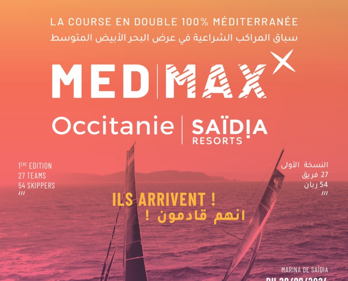 Med Max Occitanie : les passionnés de la course à voile se donnent rendez-vous au large de Saïdia Med Max Occitanie : les passionnés de la course à voile se donnent rendez-vous au large de Saïdia