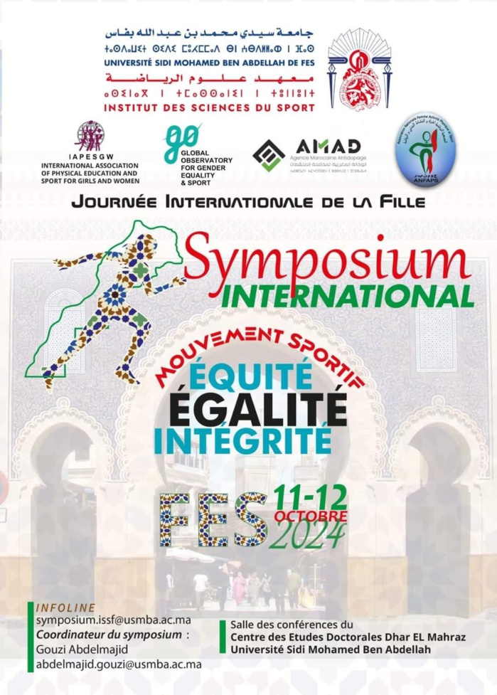 Symposium international:   "Mouvement sportif: Equité, Egalité, Intégrité" les 11 et 12 octobre à Fès Symposium international:   "Mouvement sportif: Equité, Egalité, Intégrité" les 11 et 12 octobre à Fès