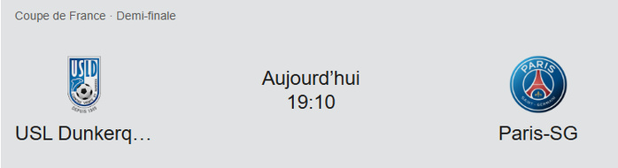½ Finale. Coupe de France : Ce soir, Dunkerque-PSG: Horaire? Chaînes? ½ Finale. Coupe de France : Ce soir, Dunkerque-PSG: Horaire? Chaînes?