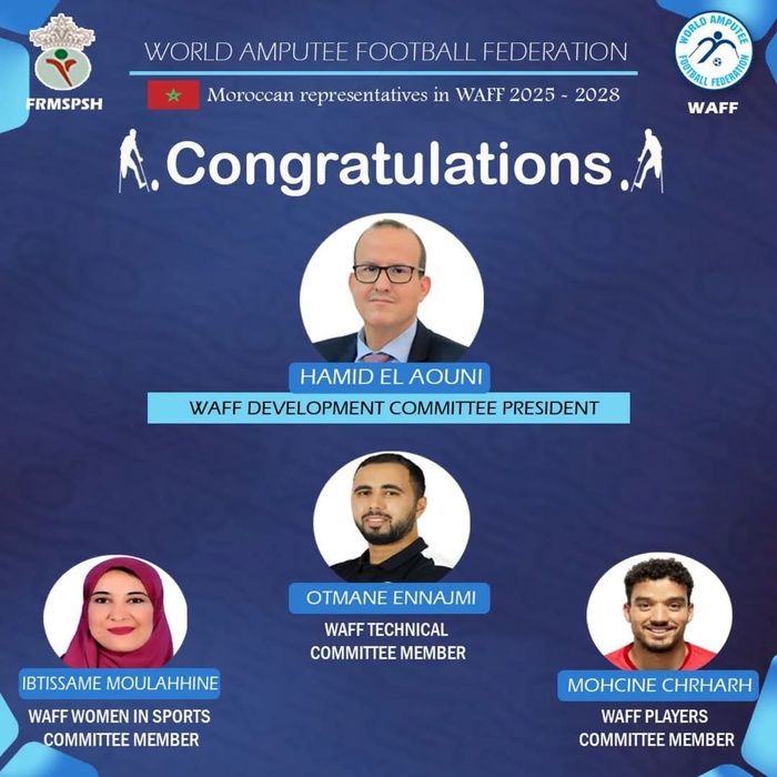 Football pour amputés : Des responsables marocains nommés au sein de la Fédération Internationale de Football de la discipline Football pour amputés : Des responsables marocains nommés au sein de la Fédération Internationale de Football de la discipline