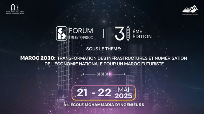 Forum EMI-Entreprises 2025: Cap sur la transformation numérique et les infrastructures du Maroc futuriste Forum EMI-Entreprises 2025: Cap sur la transformation numérique et les infrastructures du Maroc futuriste