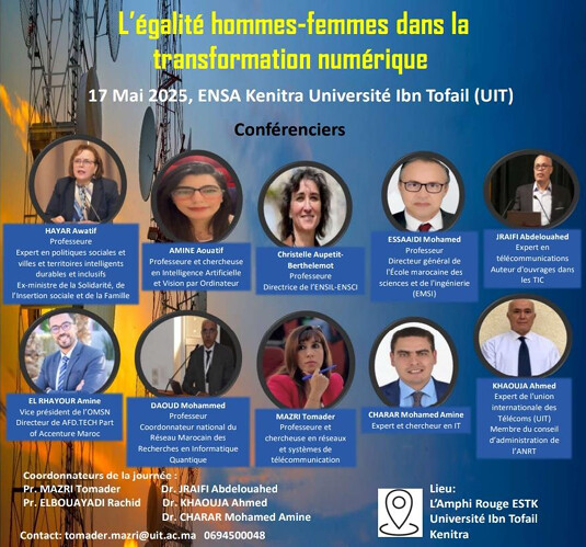 L'ENSA de Kénitra célèbre la Journée mondiale des télécoms: Femmes et Hommes Unis pour la Transformation Digitale de Demain L'ENSA de Kénitra célèbre la Journée mondiale des télécoms: Femmes et Hommes Unis pour la Transformation Digitale de Demain