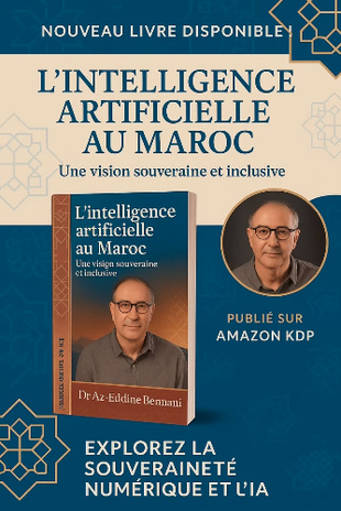 Le Dr Az-Eddine Bennani publie son ouvrage sur l’intelligence artificielle