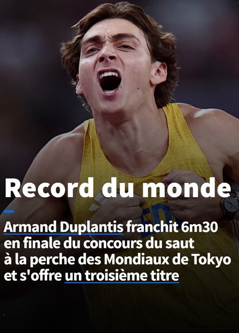 Mondiaux de Tokyo / Saut à la perche : Duplantis s’offre un troisième titre et un nouveau record du monde Mondiaux de Tokyo / Saut à la perche : Duplantis s’offre un troisième titre et un nouveau record du monde