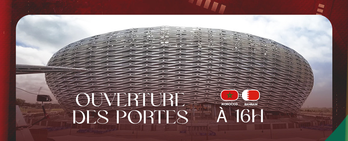 Amical Maroc – Bahreïn de ce soir : Ouverture des portes du CS Prince Moulay Abdellah dès 16h Amical Maroc – Bahreïn de ce soir : Ouverture des portes du CS Prince Moulay Abdellah dès 16h