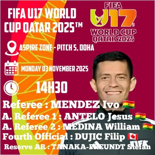 CDM U17 Qatar 25 /Arbitrage : Des Boliviens et des Canadiens pour Maroc-Japon