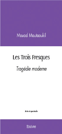 Théâtre : «Les trois fresques», une tragédie moderne qui brise les normes sociétales Théâtre : «Les trois fresques», une tragédie moderne qui brise les normes sociétales