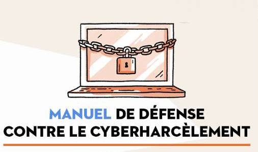 Hygiène numérique : Un manuel de défense contre le cyberharcèlement disponible en français !