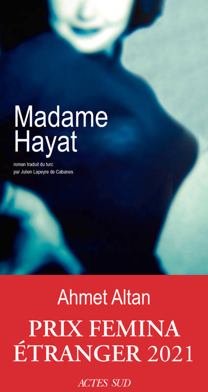 Fémina étranger 2021 : Madame Hayat ou la femme empirique