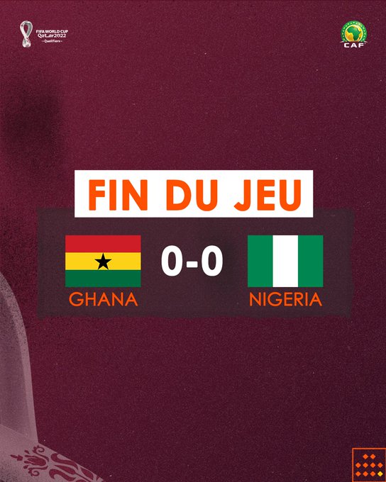 Barrages Mondial 2022 / Ghana-Nigéria (0-0) Black Stars et Super Eagles dos à dos en attendant mardi