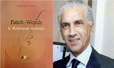 Poésie : Kaïsse Ben Yahia, le poète des émotions éruptives