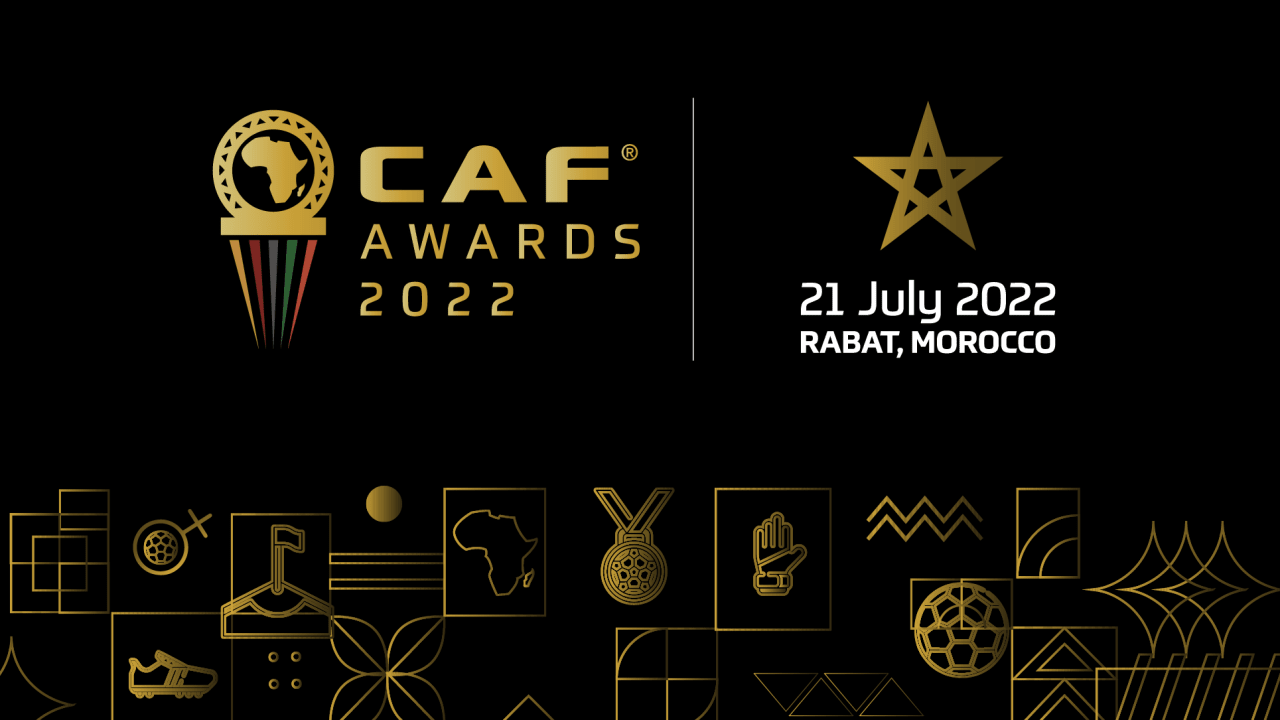 CAF Awards Rabat  2022 : Les 3 finalistes de chaque catégorie dévoilés