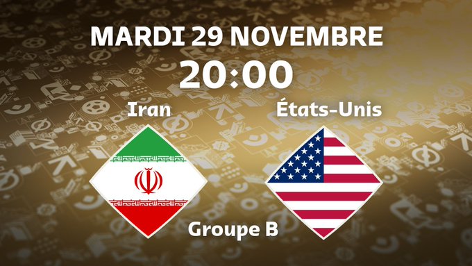 Mondial 2022 / Groupe A et B : Iran - Etats Unis et Sénégal- Costa Rica en affiches