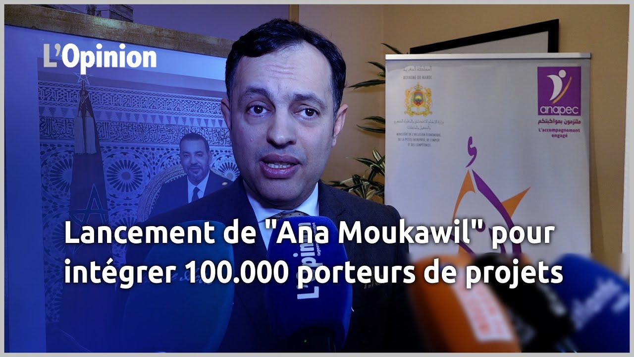 Launch of “Ana Moukawil” to integrate 100,000 project leaders