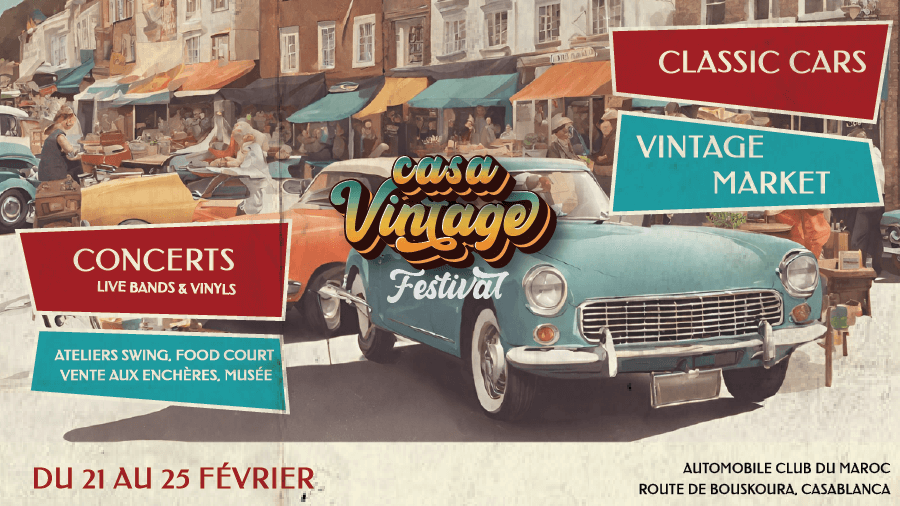 Casablanca: Retour du Casa Vintage festival le 21 février Casablanca: Retour du Casa Vintage festival le 21 février