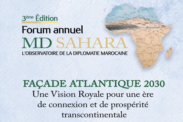 Forum annuel MD Sahara : Ouverture à Rabat de la 3ème édition