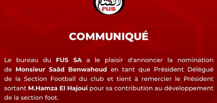 FUS . Football : M. Saâd Benwahoud, nouveau président-délégué