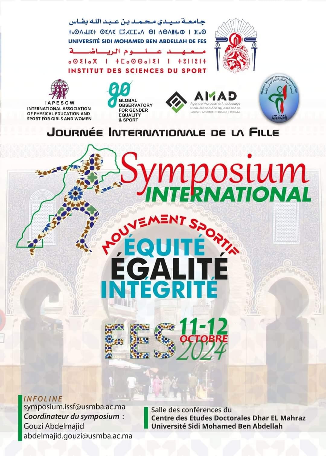 Symposium international:   "Mouvement sportif: Equité, Egalité, Intégrité" les 11 et 12 octobre à Fès Symposium international:   "Mouvement sportif: Equité, Egalité, Intégrité" les 11 et 12 octobre à Fès