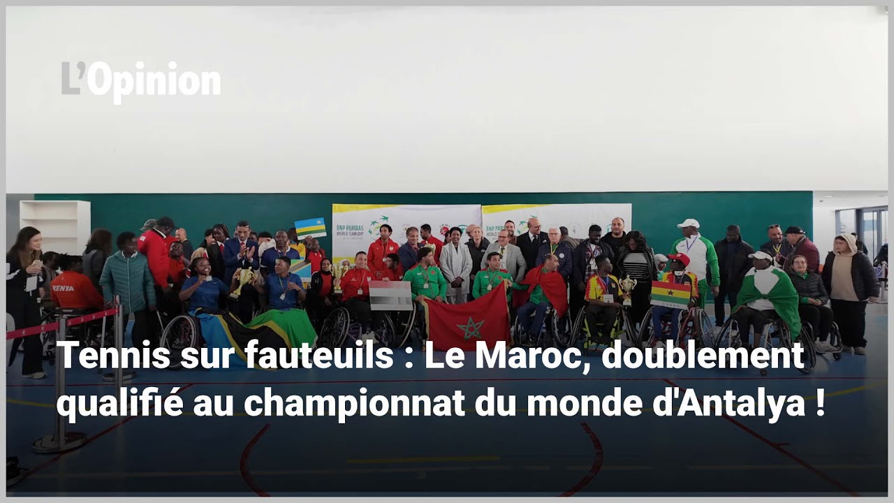 Tennis sur fauteuils : Le Maroc, doublement qualifié au championnat du monde d’Antalya !