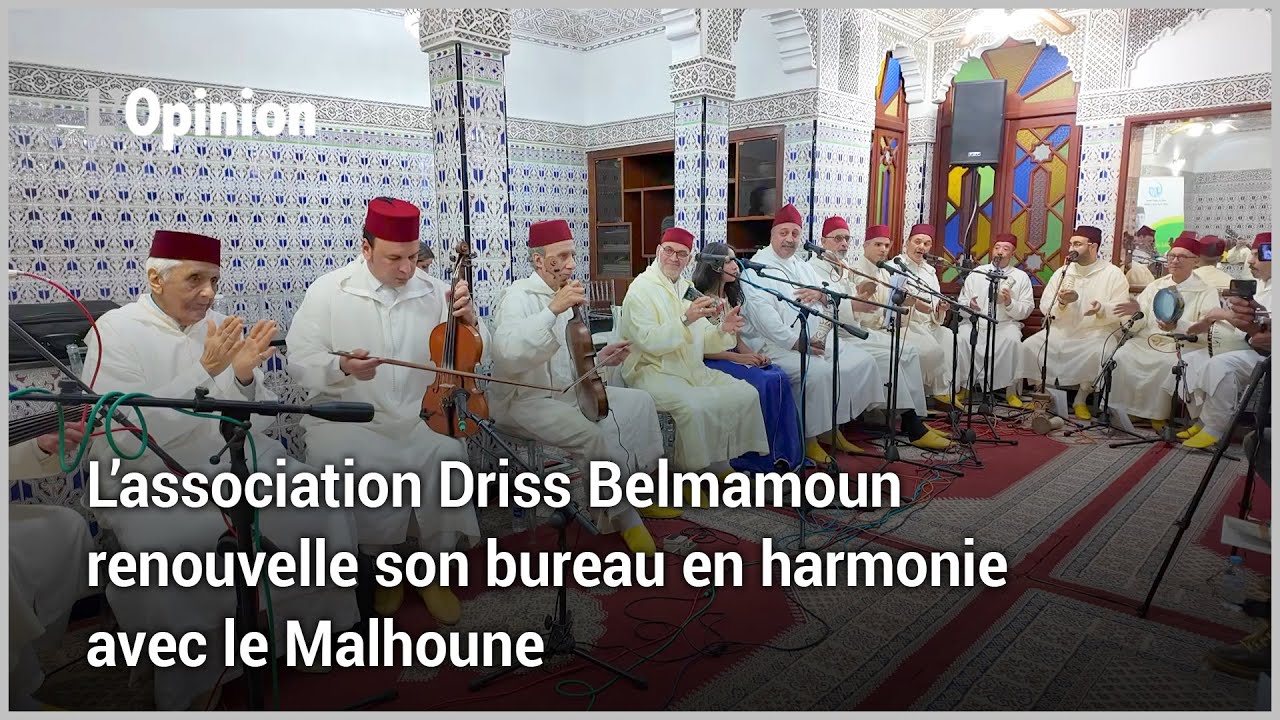 L’association Driss Belmamoun renouvelle son bureau en harmonie avec le Malhoune