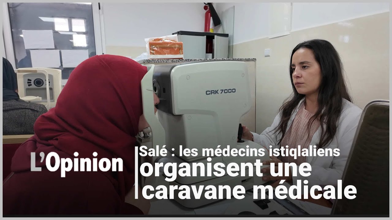 Salé : les médecins istiqlaliens organisent une caravane médicale