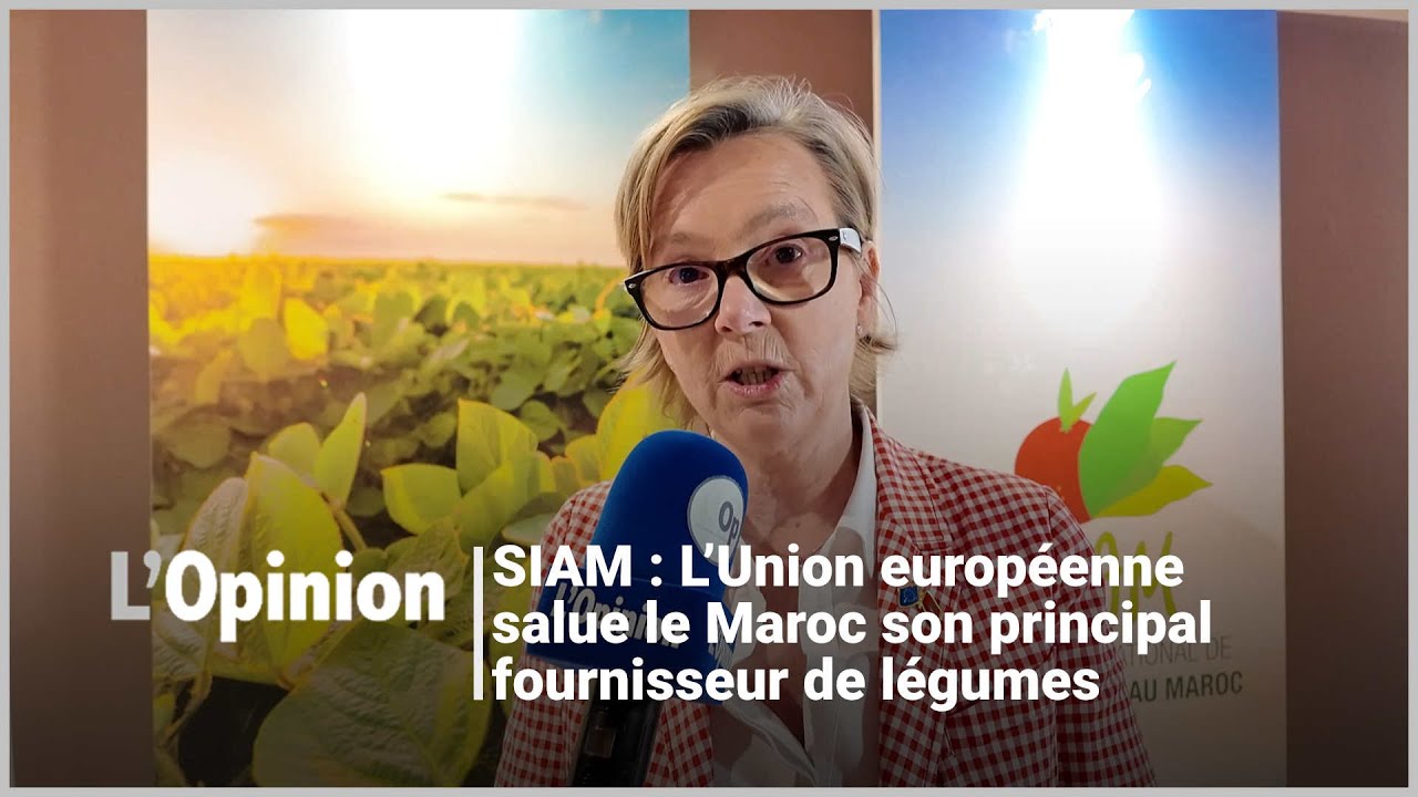SIAM : L’Union européenne salue le Maroc son principal fournisseur de légumes